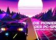 Pioniere der PC-Spiele
